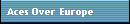 Aces Over Europe