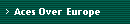 Aces Over Europe