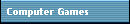 Computer Games