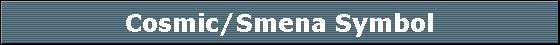 Cosmic/Smena Symbol