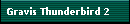 Gravis Thunderbird 2
