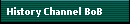 History Channel BoB