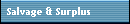 Salvage & Surplus