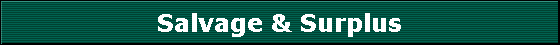 Salvage & Surplus